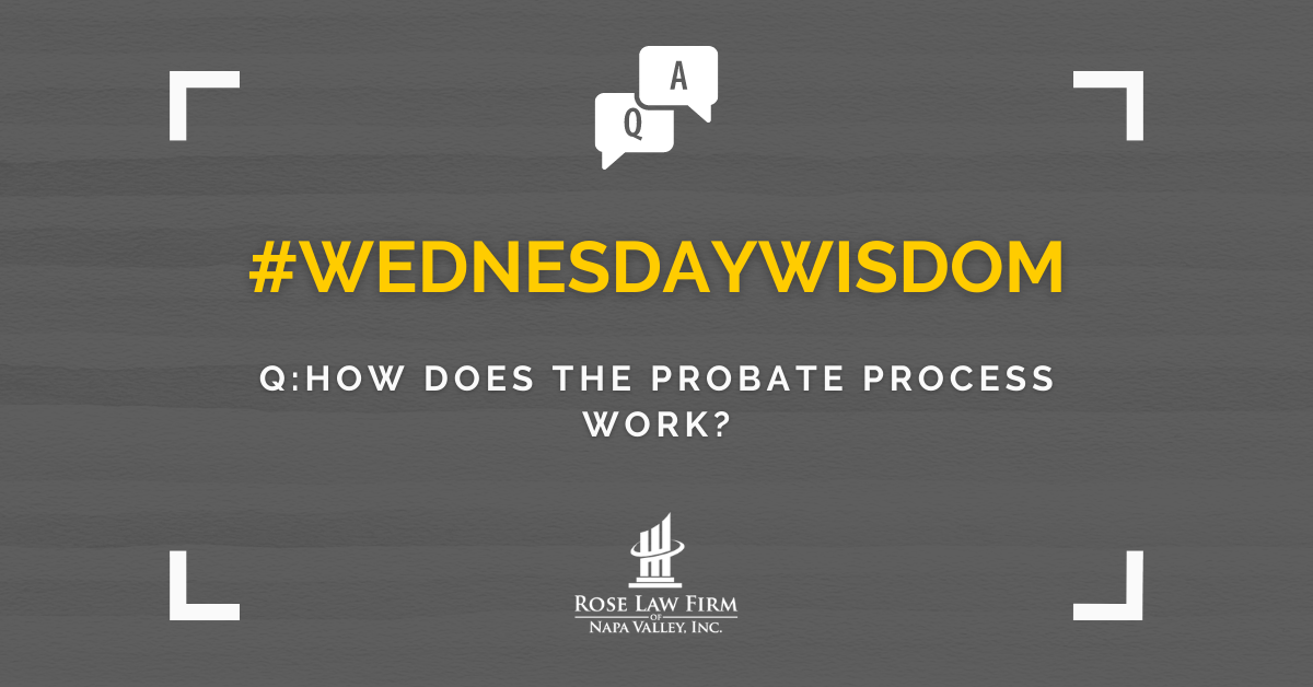 How does the probate process work?